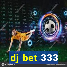 dj bet 333